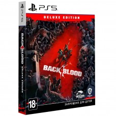 Игра Back 4 Blood - Deluxe Edition [PS5, русские субтитры]