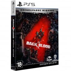 Игра Back 4 Blood - Специальное издание [PS5, русские субтитры]
